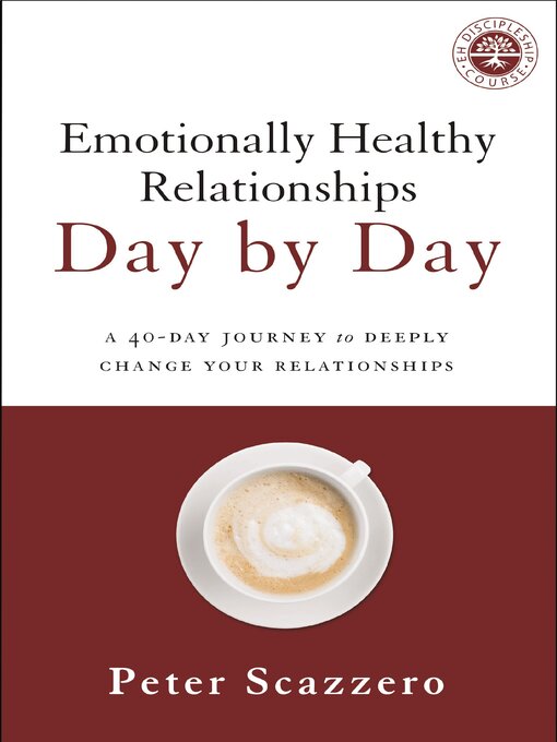 Title details for Emotionally Healthy Relationships Day by Day by Peter Scazzero - Wait list